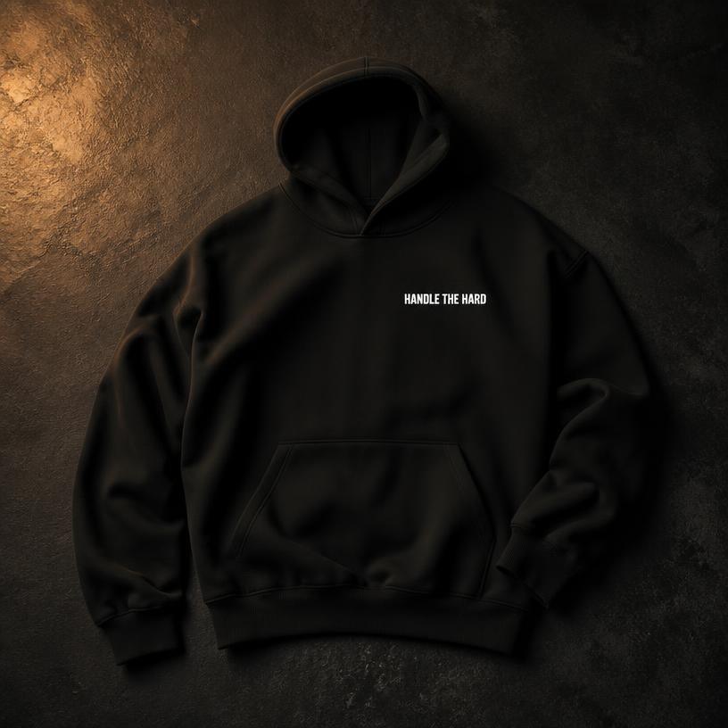 Black Handle the Hard hoodie
