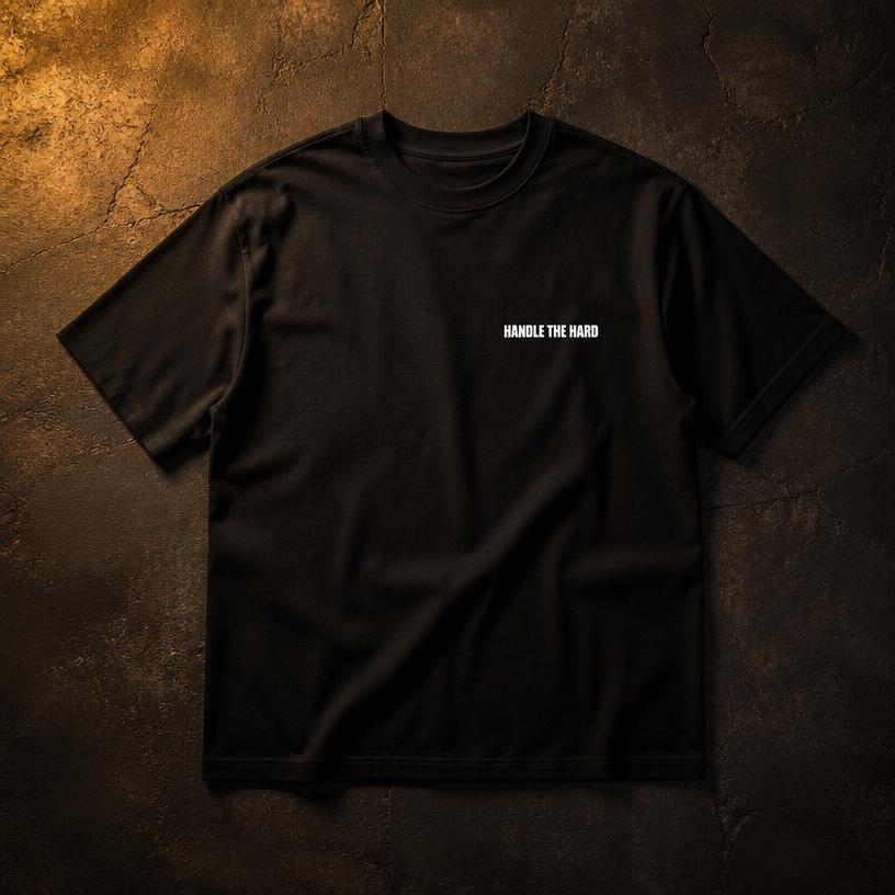 Black Handle the Hard t-shirt